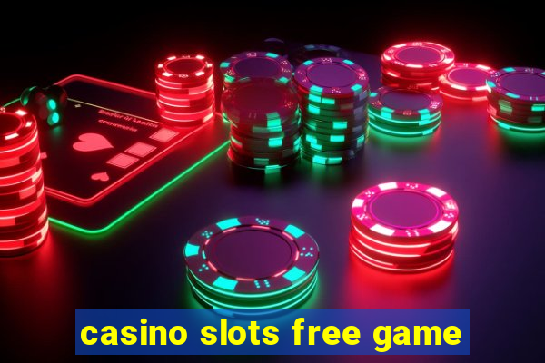 casino slots free game