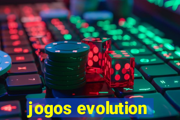 jogos evolution