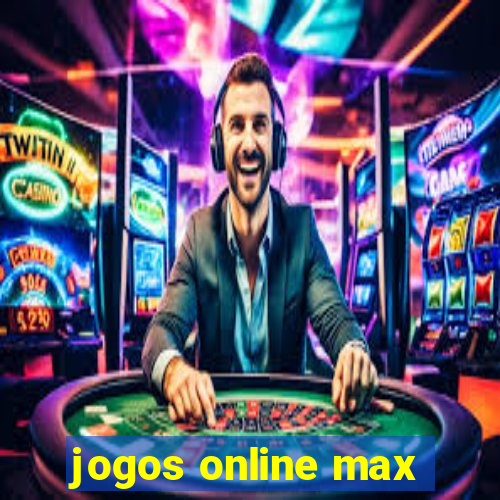 jogos online max