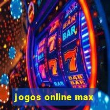 jogos online max