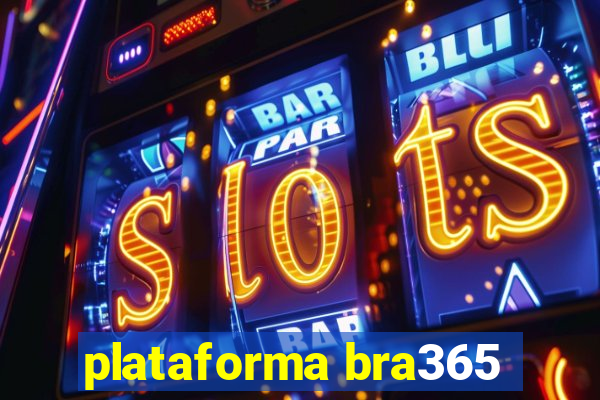 plataforma bra365