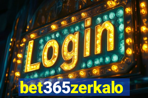 bet365zerkalo