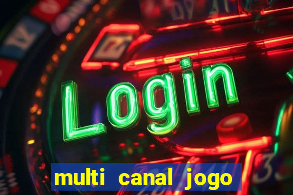 multi canal jogo do flamengo