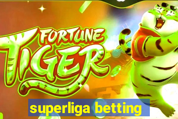 superliga betting