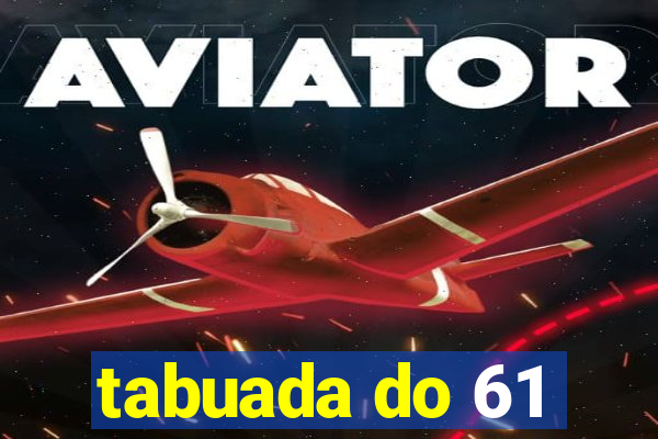 tabuada do 61