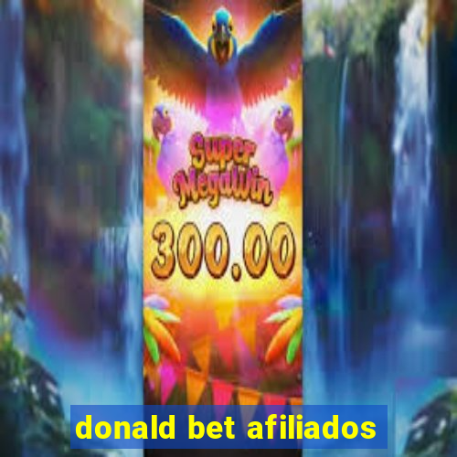 donald bet afiliados