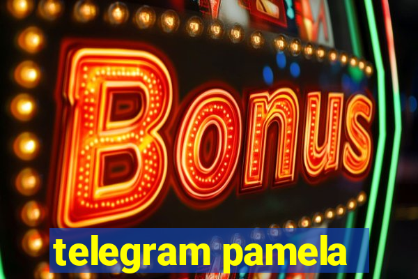 telegram pamela