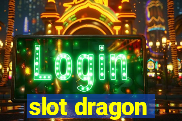 slot dragon