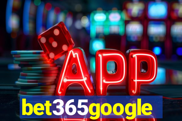 bet365google