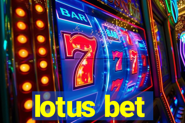 lotus bet