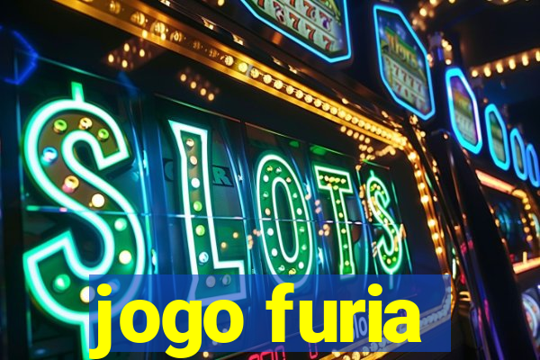 jogo furia