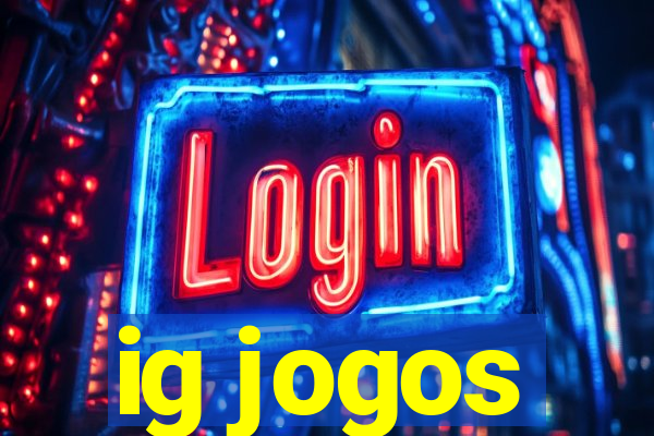 ig jogos