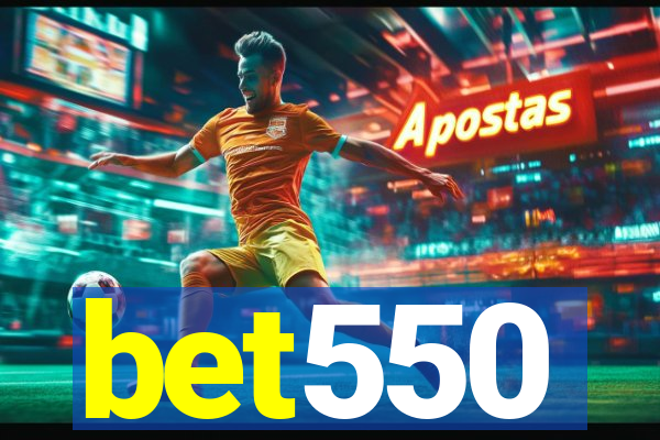 bet550