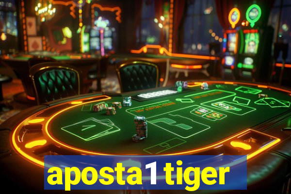 aposta1 tiger