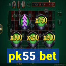 pk55 bet