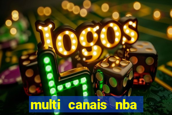 multi canais nba ao vivo