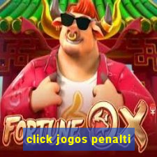 click jogos penalti