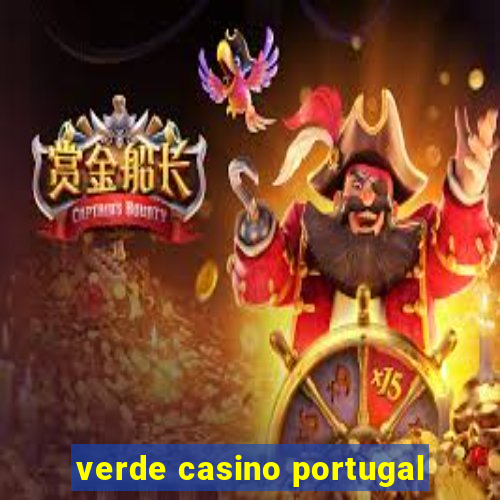 verde casino portugal