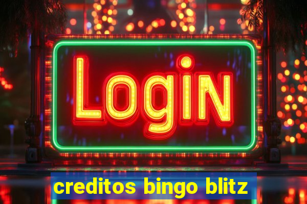 creditos bingo blitz