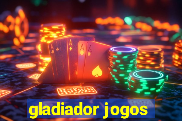 gladiador jogos