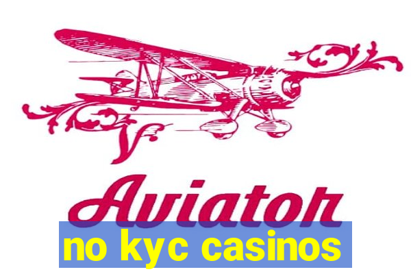 no kyc casinos