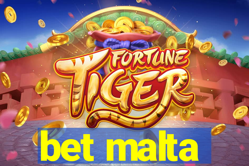 bet malta