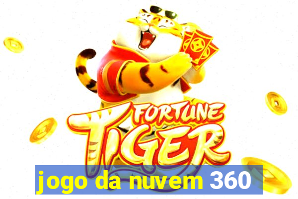 jogo da nuvem 360