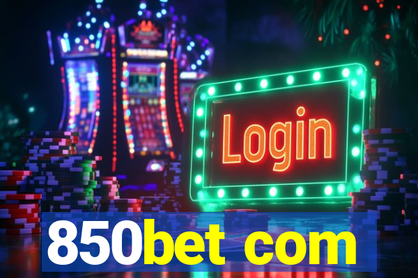 850bet com