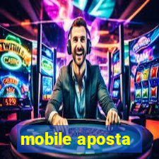 mobile aposta