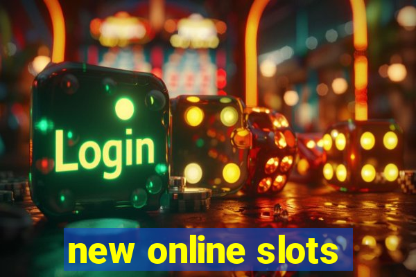 new online slots