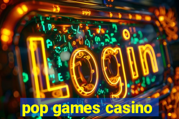 pop games casino