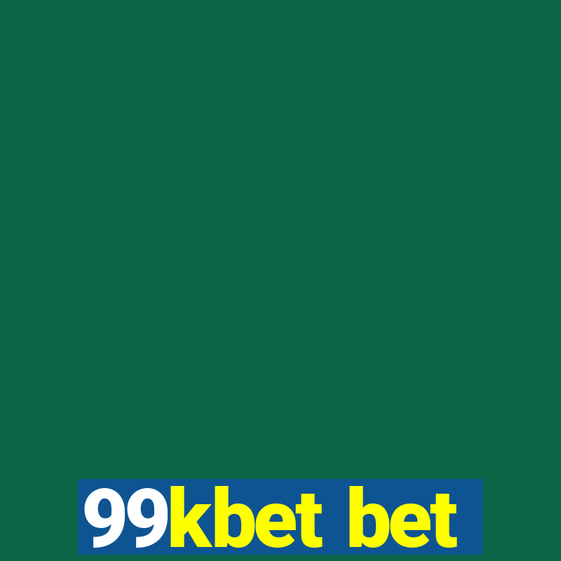 99kbet bet