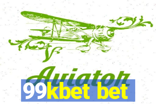 99kbet bet