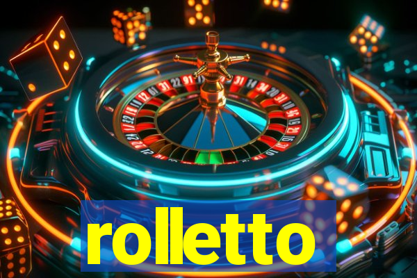 rolletto