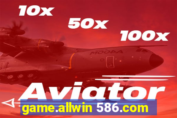 game.allwin 586.com