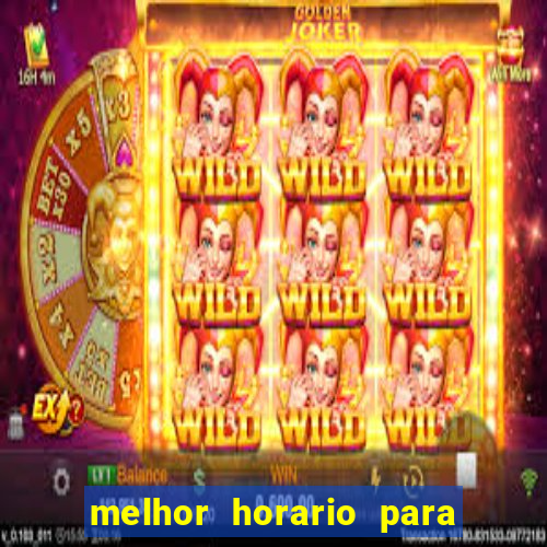 melhor horario para jogar money coming