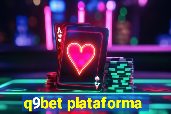 q9bet plataforma