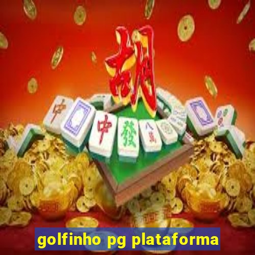 golfinho pg plataforma