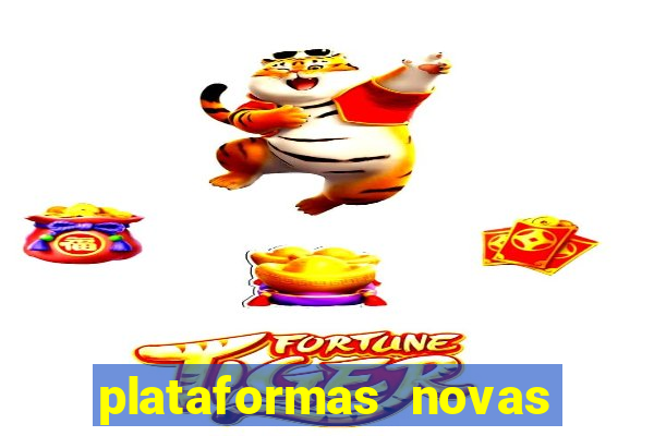 plataformas novas pagando muito