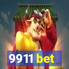 9911 bet