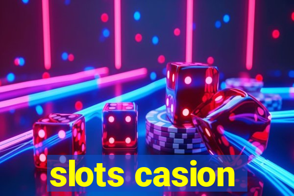 slots casion