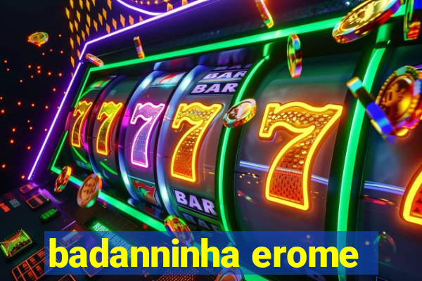 badanninha erome