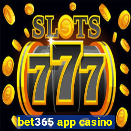 bet365 app casino