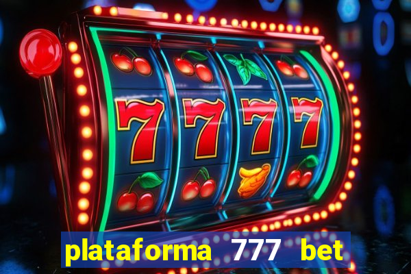 plataforma 777 bet é confiável