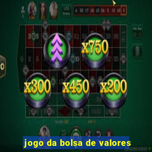 jogo da bolsa de valores