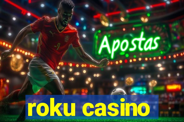 roku casino