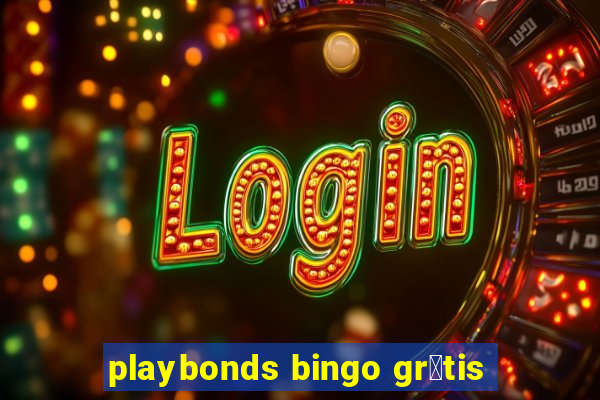 playbonds bingo gr谩tis