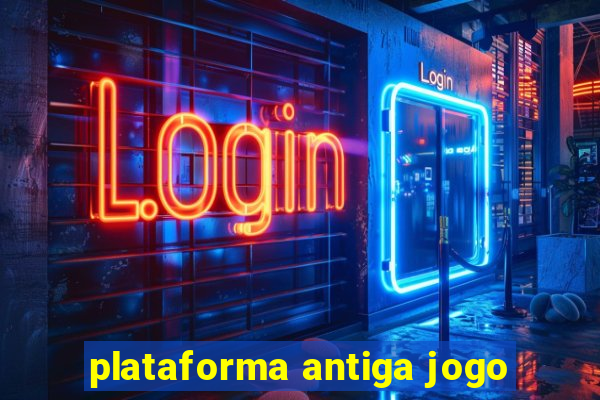 plataforma antiga jogo