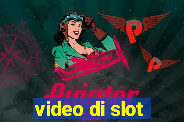 video di slot