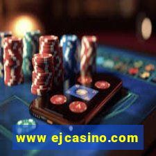 www ejcasino.com